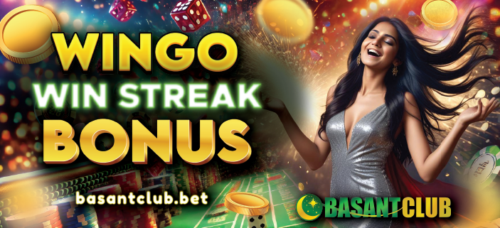 Wingo Win Streak Bonus at Basant Club