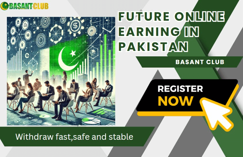 The Future of Online Earning in Pakistan