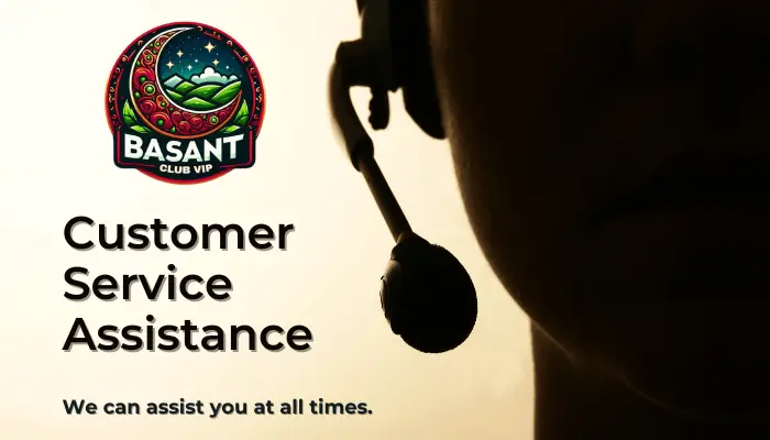 Basant Club Customer Support: How Pakistani Players Can Get Assistance