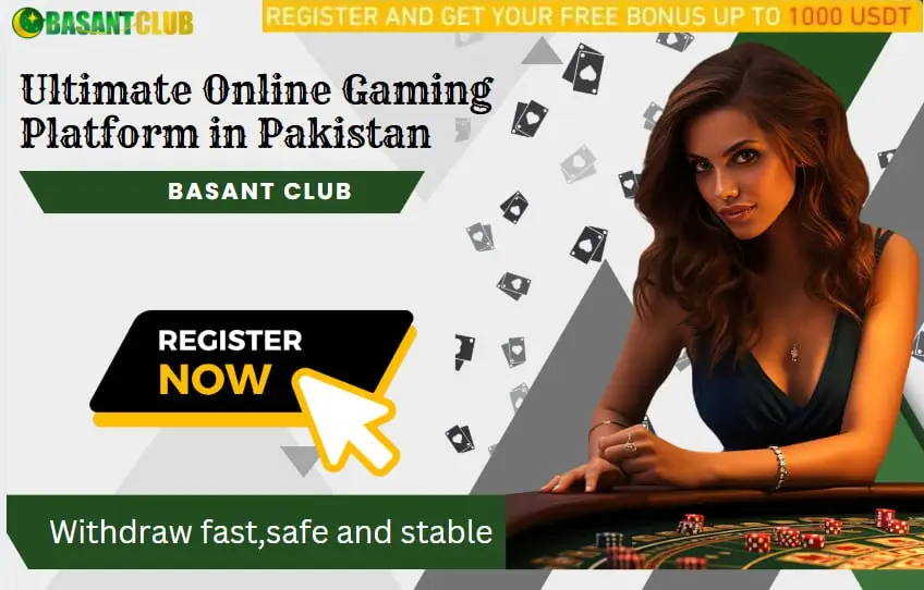 www Basant Club: Your Ultimate Online Gaming Platform in Pakistan