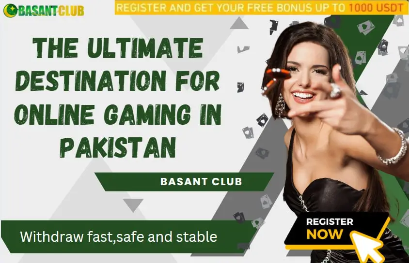 BasantClub: The Ultimate Destination for Online Gaming in Pakistan