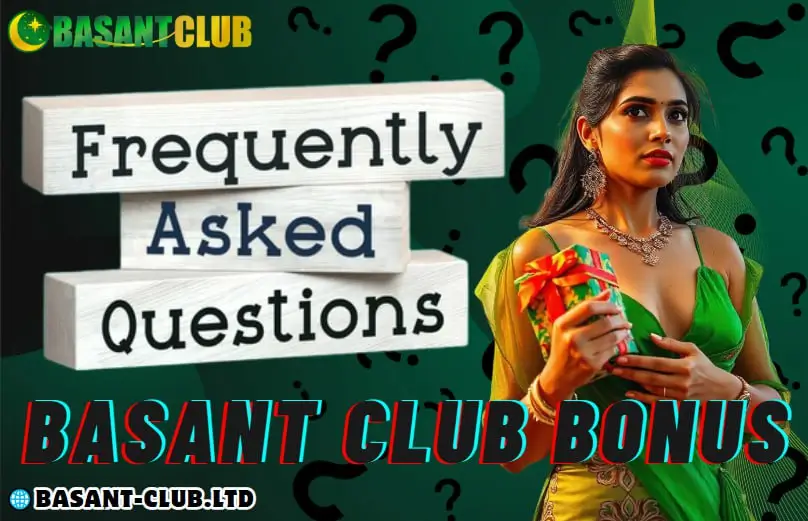 Basant Club Bonus