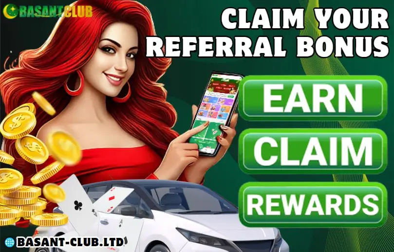 Referral Bonus on basant club