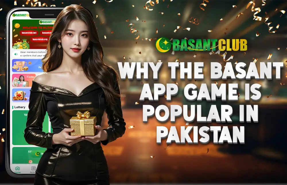 Why the Basant App Game Is Popular in Pakistan